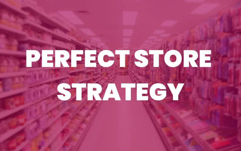 Perfect Store Strategy